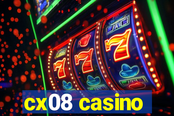 cx08 casino